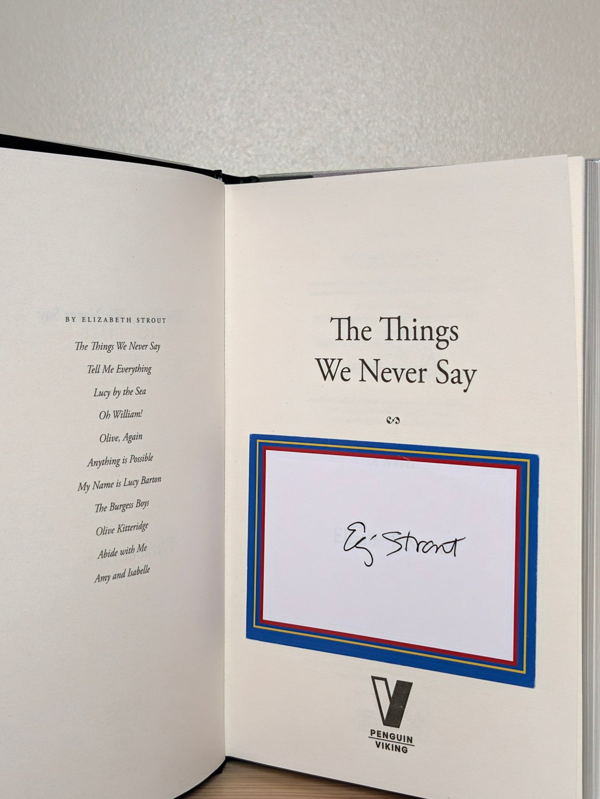 The Things We Never Say by Elizabeth Strout (Signed Edition) - Fialta Books