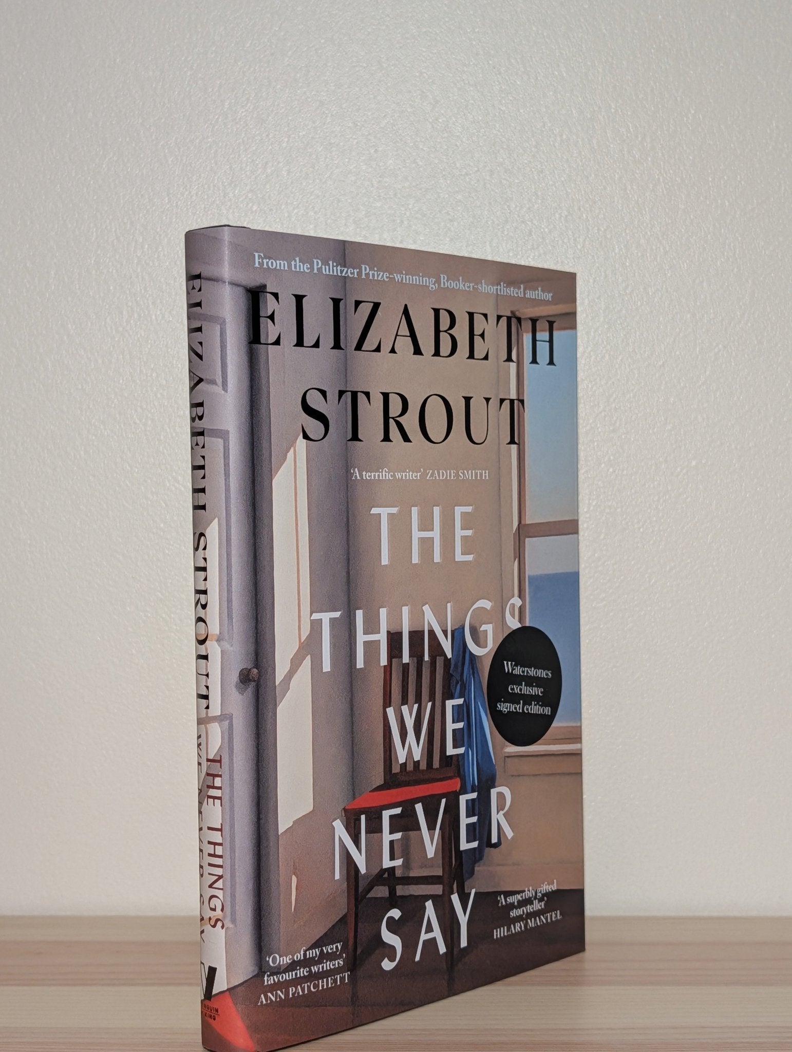 The Things We Never Say by Elizabeth Strout (Signed First Edition) - Fialta Books