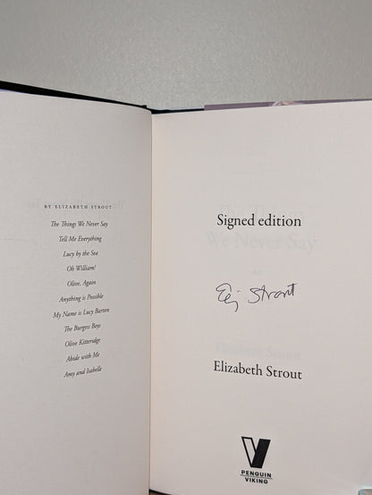 The Things We Never Say by Elizabeth Strout (Signed First Edition) - Fialta Books