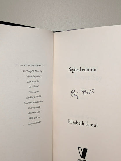 The Things We Never Say by Elizabeth Strout (Signed First Edition) - Fialta Books