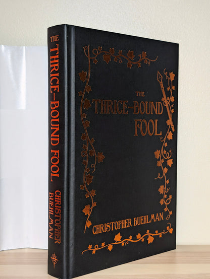 The Thrice-Bound Fool by Christopher Buehlman (Signed First Edition with sprayed edges) - Fialta Books