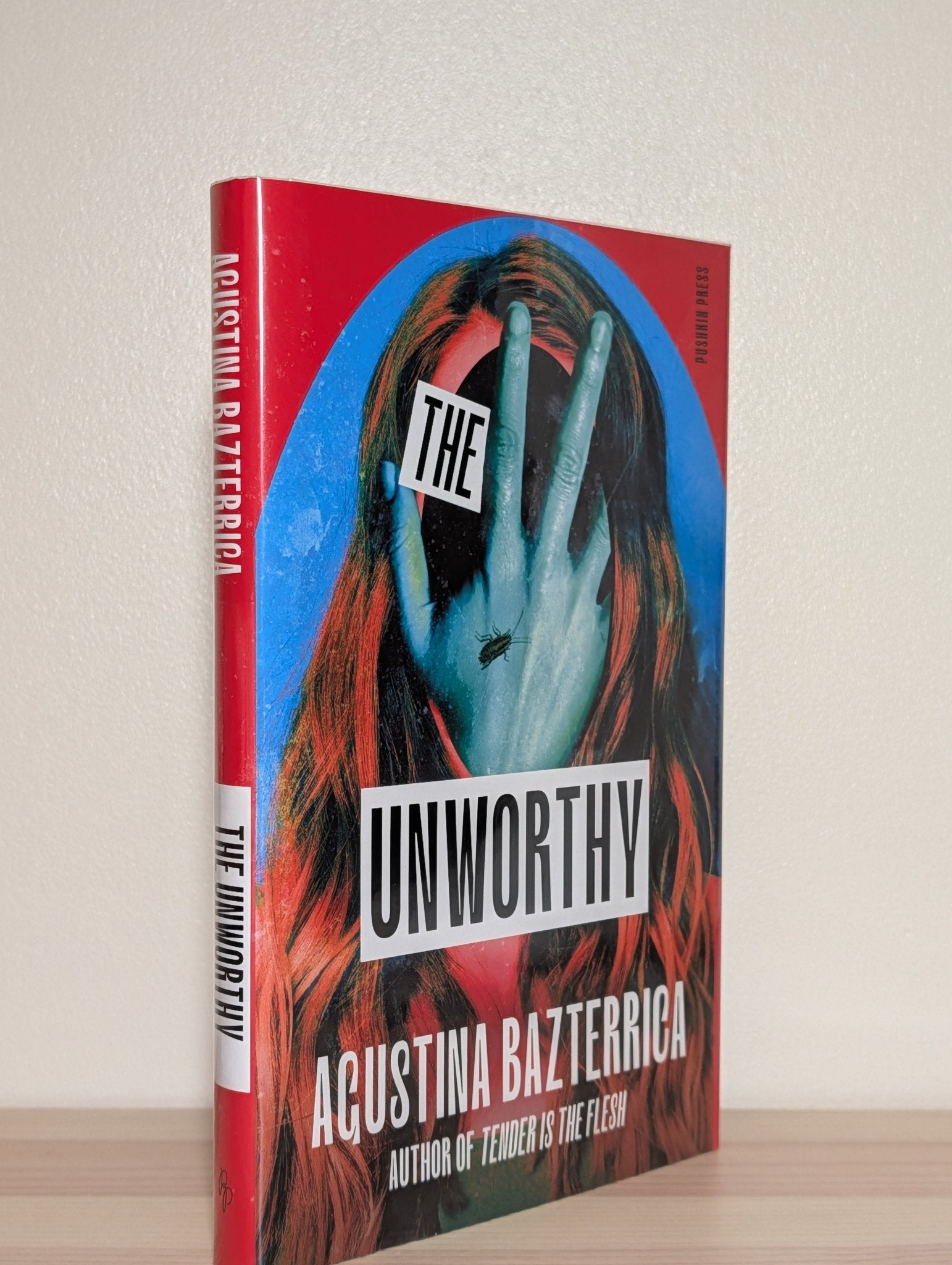 The Unworthy by Agustina Bazterrica (Signed First Edition) - Fialta Books