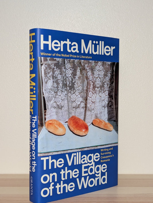 The Village on the Edge of the World by Herta Muller (First Edition) - Fialta Books