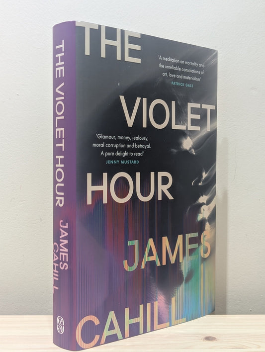 The Violet Hour by James Cahill (Signed First Edition) - Fialta Books