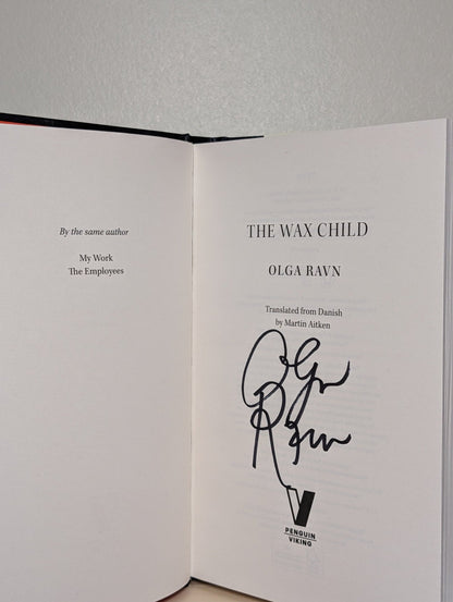 The Wax Child by Olga Ravn (Signed) - Fialta Books