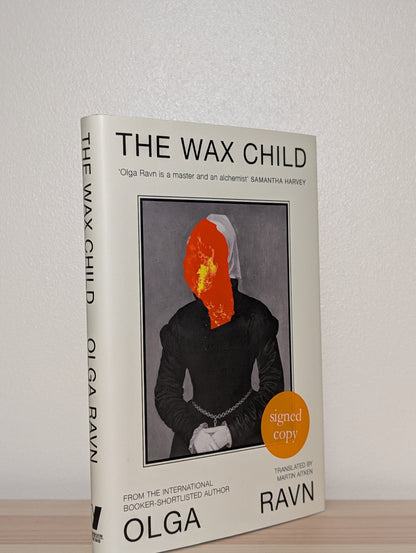 The Wax Child by Olga Ravn (Signed First Edition) - Fialta Books
