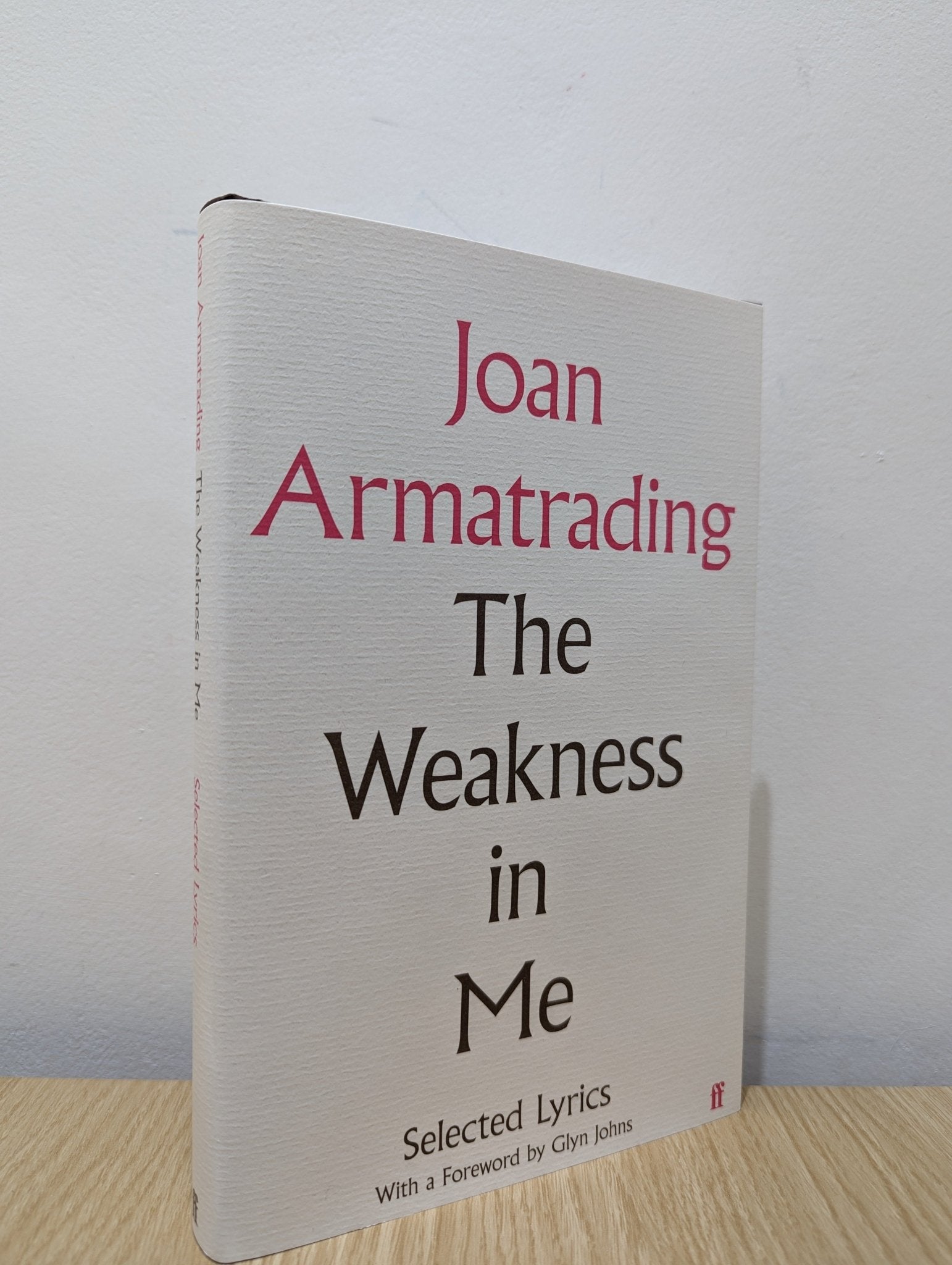 The Weakness in Me by Joan Armatrading (Signed First Edition) - Fialta Books