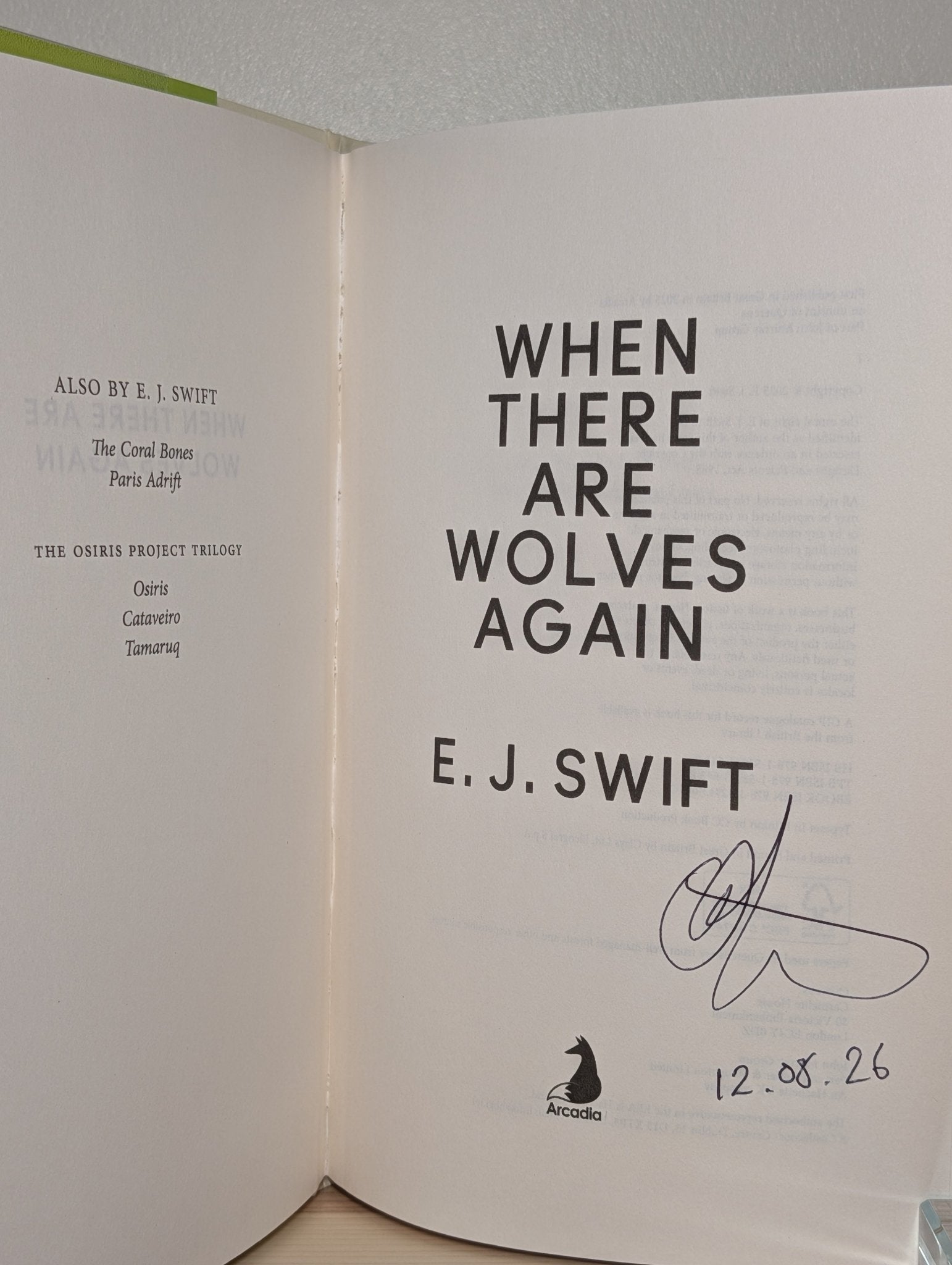 The When There Are Wolves Again by E. J. Swift (Signed Dated First Edition) - Fialta Books