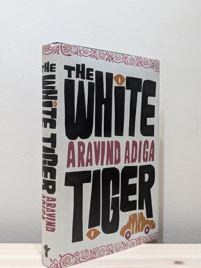 The White Tiger by Aravind Adiga (First Edition) - Fialta Books
