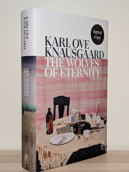 The Wolves of Eternity by Karl Ove Knausgaard (Signed First Edition) - Fialta Books