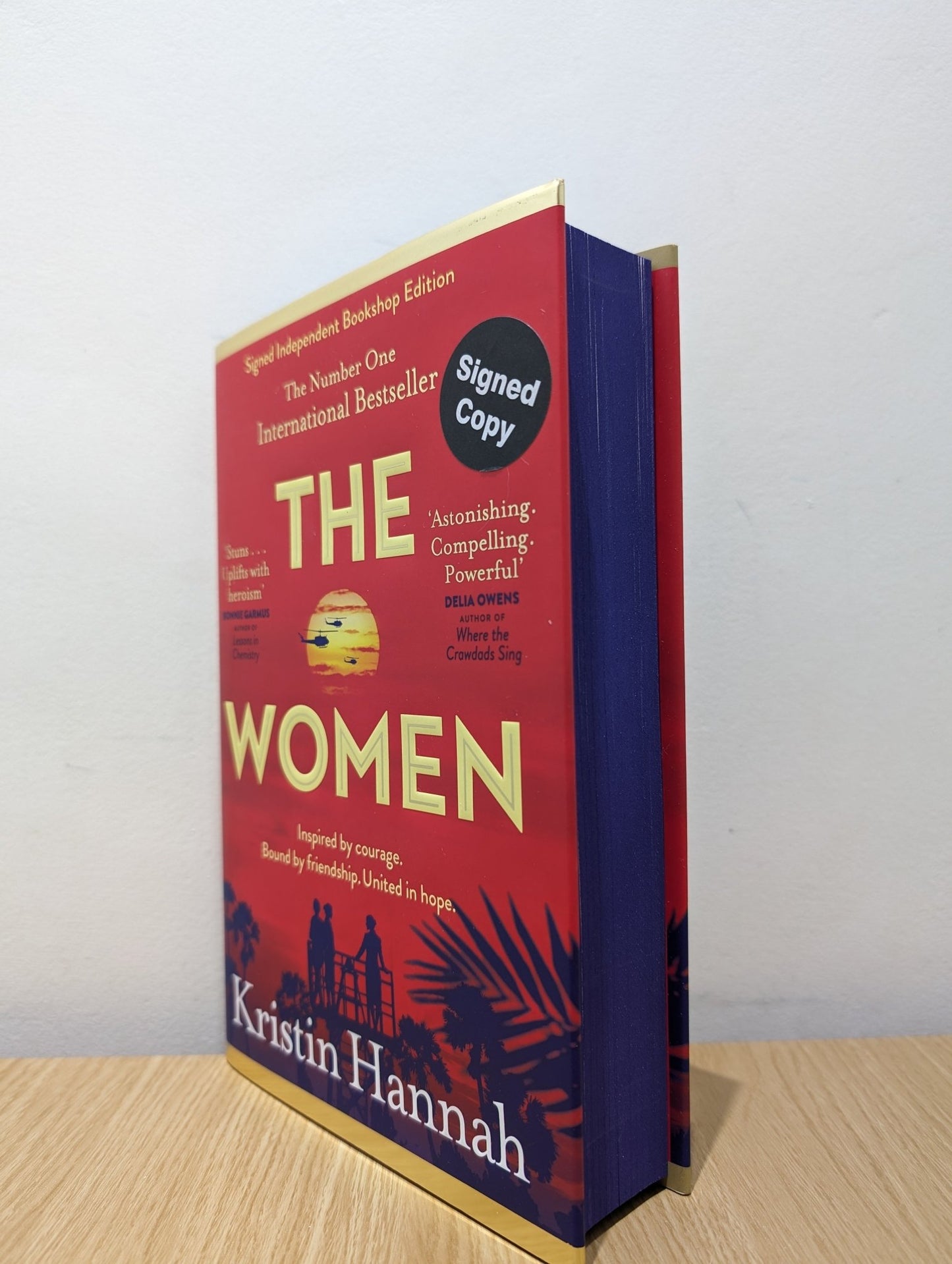 The Women: A Novel by Kristin Hannah (Signed First Edition with sprayed edges) - Fialta Books