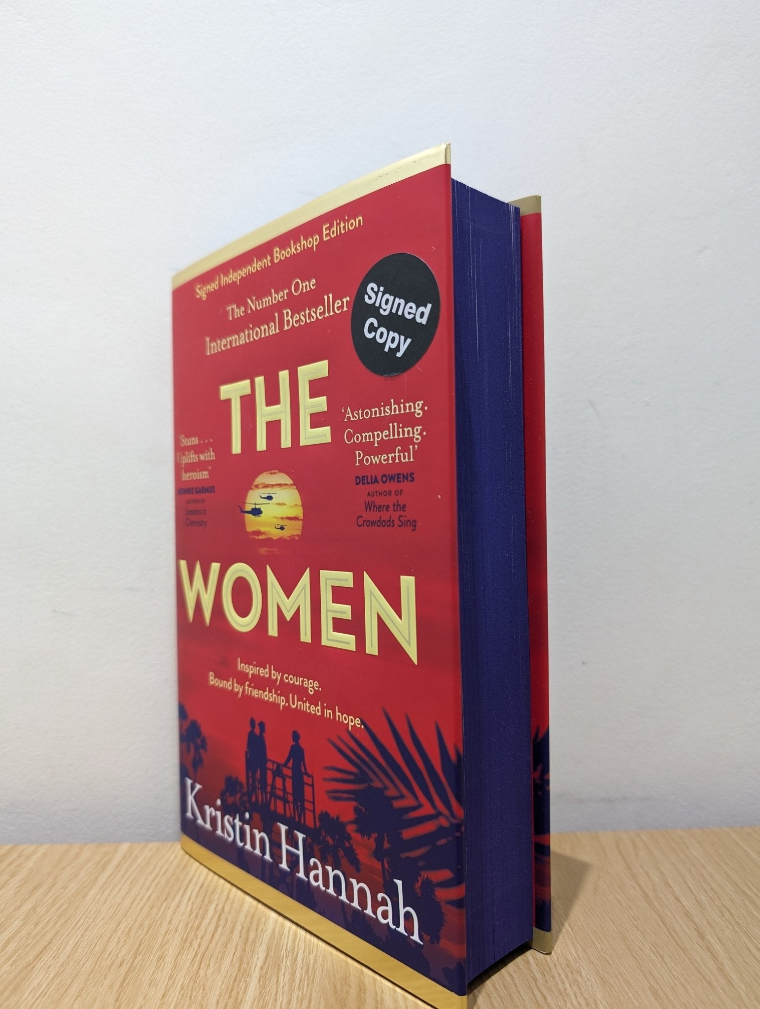 The Women: A Novel by Kristin Hannah (Signed First Edition with sprayed edges) - Fialta Books