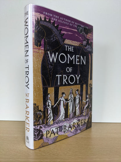The Women of Troy by Pat Barker (Signed First Edition) - Fialta Books