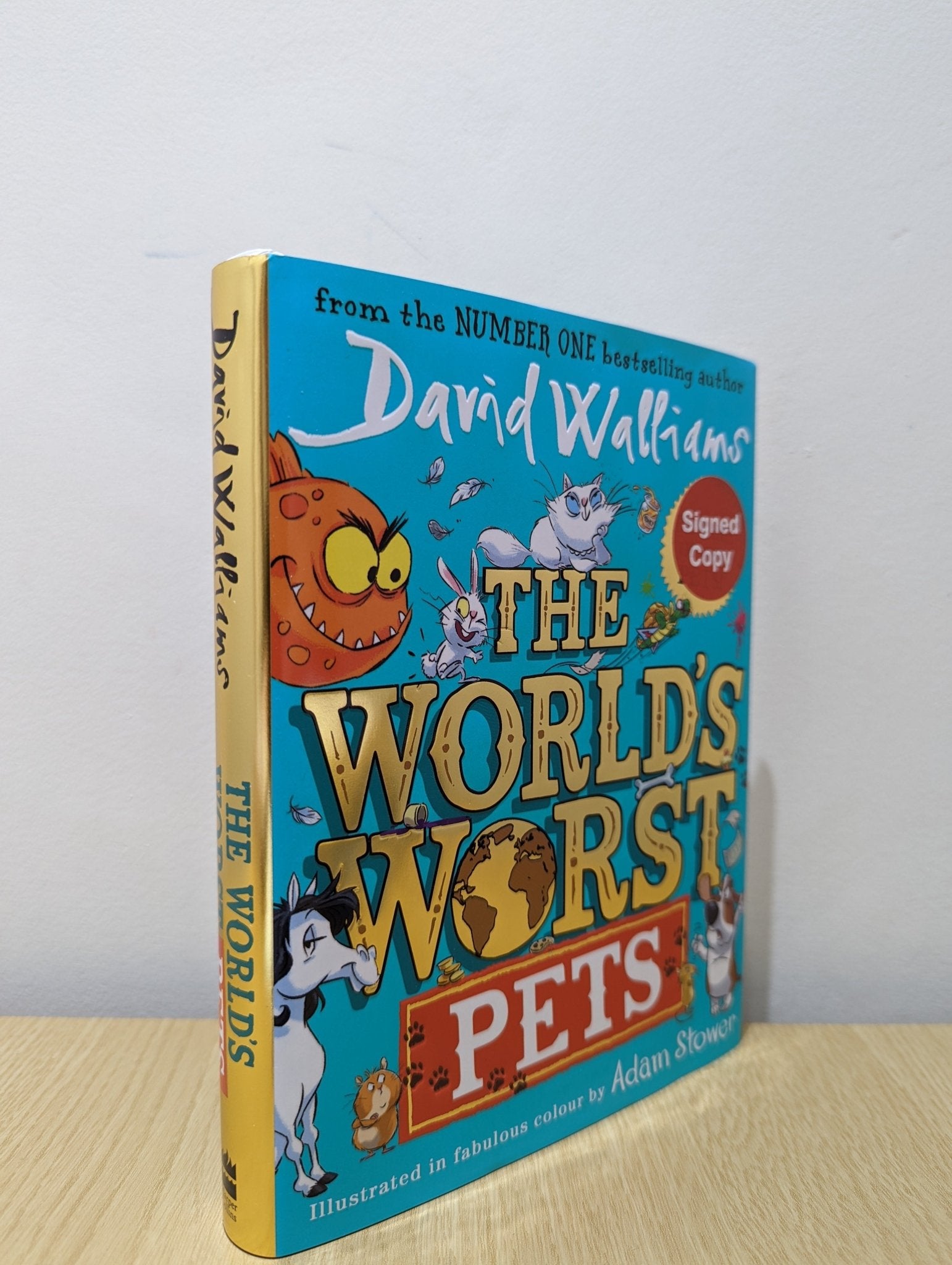 The World's Worst Pets by David Walliams (Signed First Edition) - Fialta Books