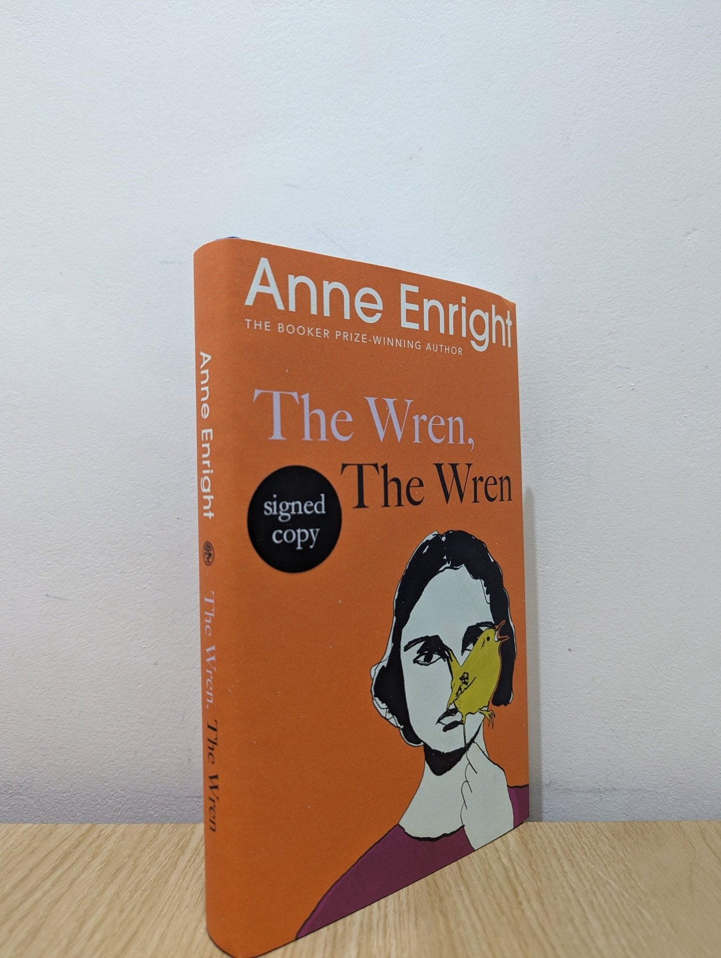 The Wren, The Wren by Anne Enright (Signed First Edition) - Fialta Books