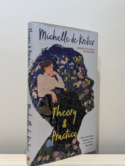 Theory & Practice by Michelle De Kretser (Signed First Edition) - Fialta Books