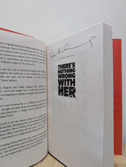 There's Nothing Wrong With Her by Kate Weinberg (Signed First Edition) - Fialta Books