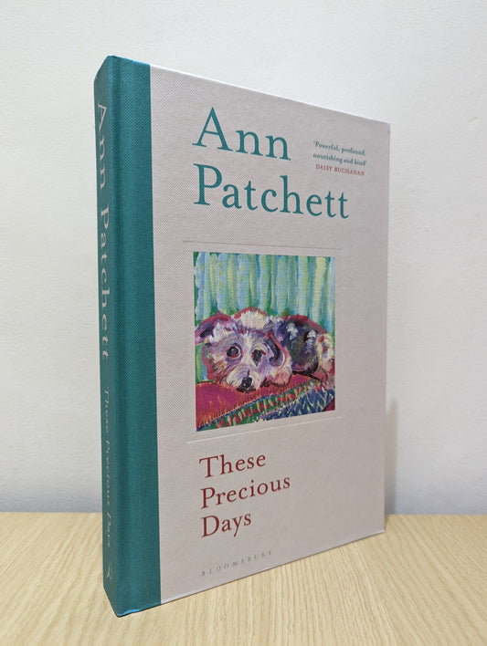 These Precious Days by Ann Patchett (Signed First Edition) - Fialta Books