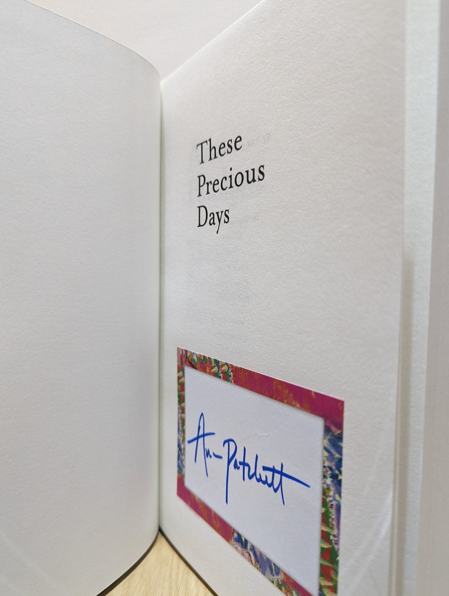 These Precious Days by Ann Patchett (Signed First Edition) - Fialta Books