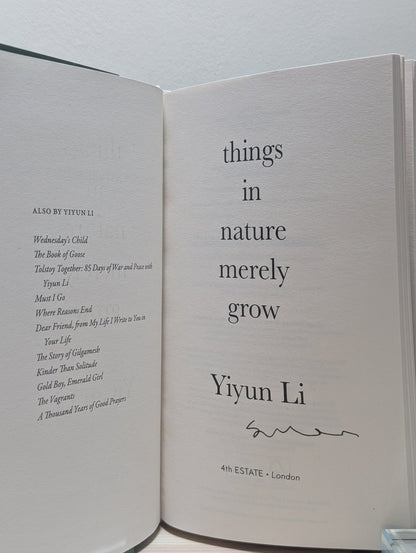 Things in Nature Merely Grow by Yiyun Li (Signed First Edition) - Fialta Books