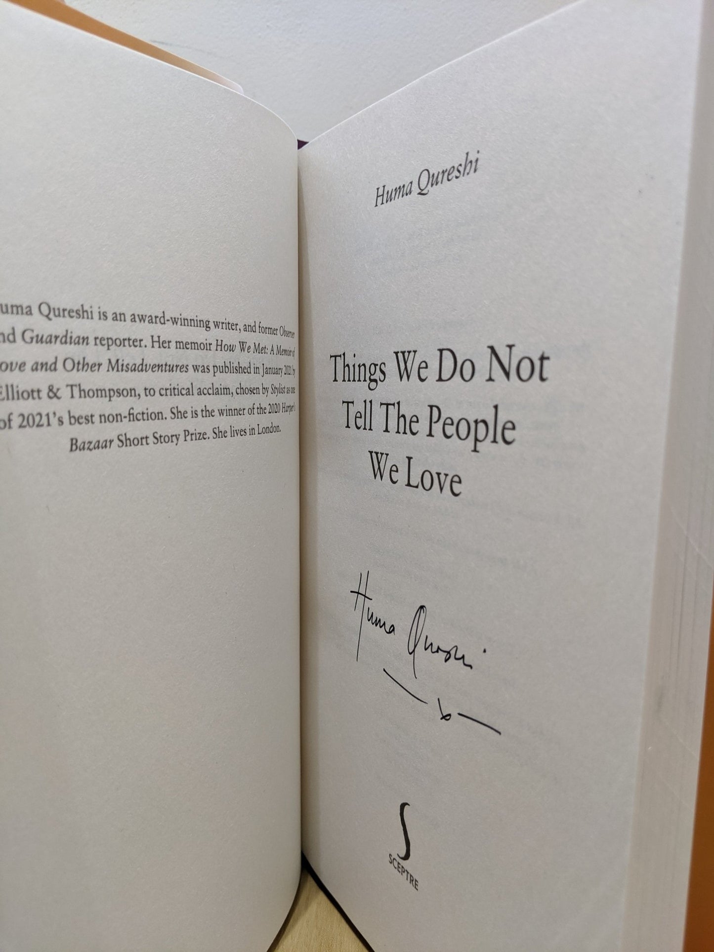 Things We Do Not Tell the People We Love by Huma Qureshi (Signed First Edition) - Fialta Books