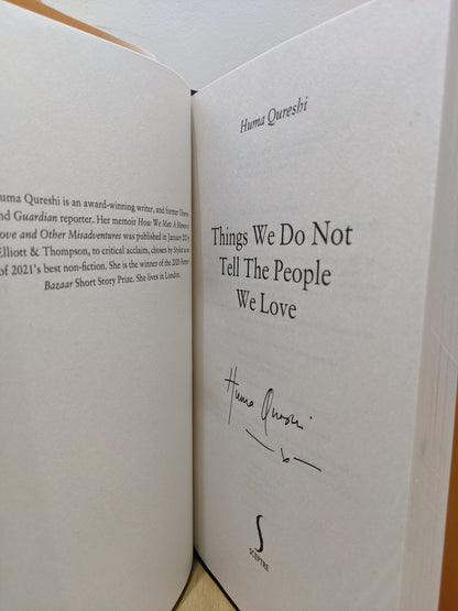 Things We Do Not Tell the People We Love by Huma Qureshi (Signed First Edition) - Fialta Books