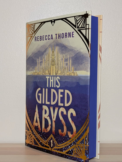 This Gilded Abyss by Rebecca Thorne (Signed First Edition with sprayed edges) - Fialta Books