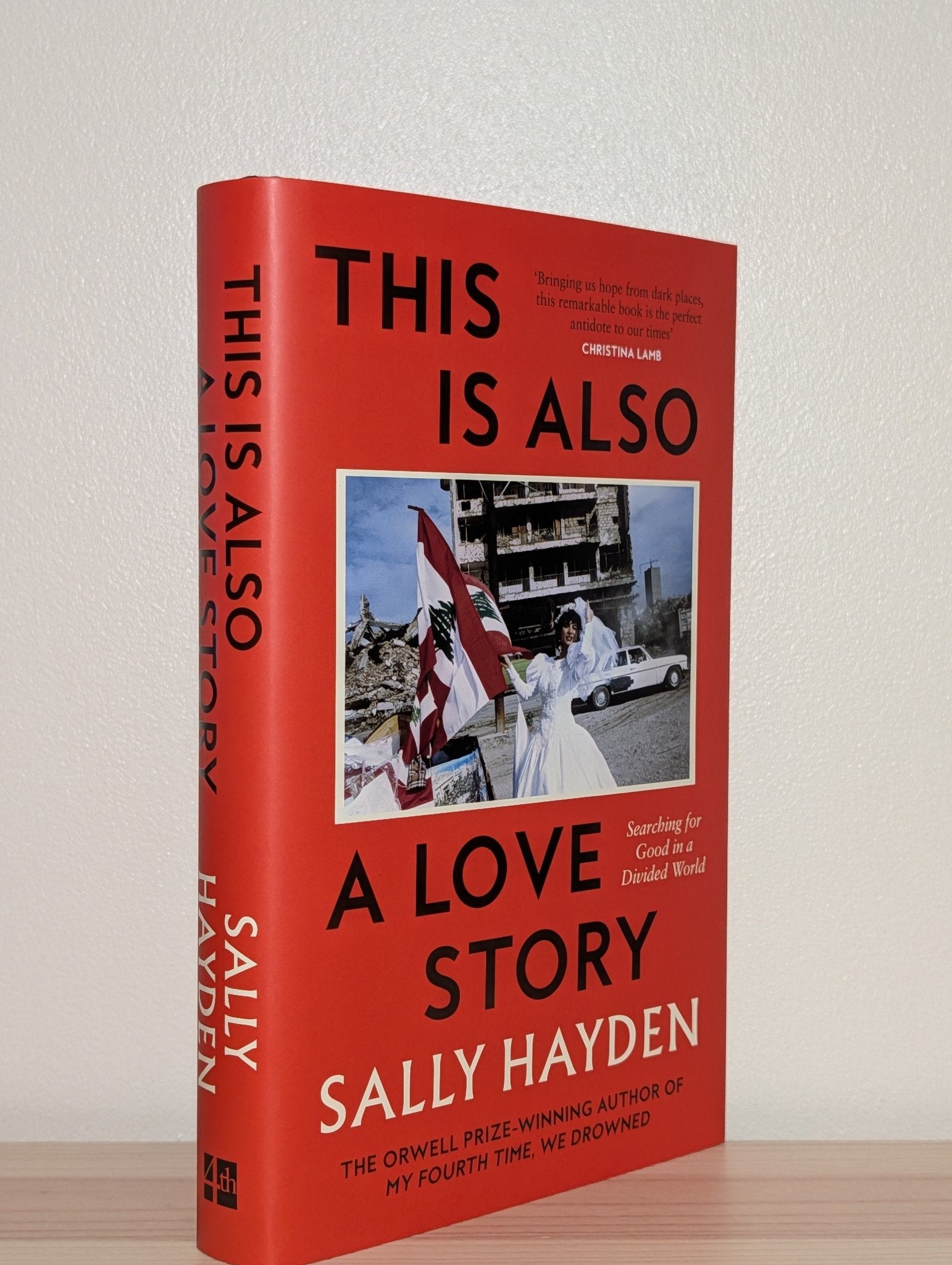 This is Also a Love Story by Sally Hayden (Signed First Edition) - Fialta Books