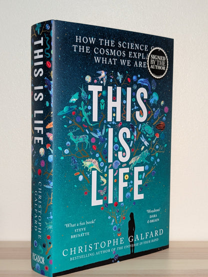 This Is Life by Christophe Galfard (Signed First Edition) - Fialta Books