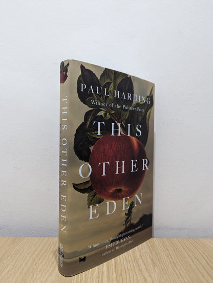 This Other Eden by Paul Harding (First Edition) - Fialta Books
