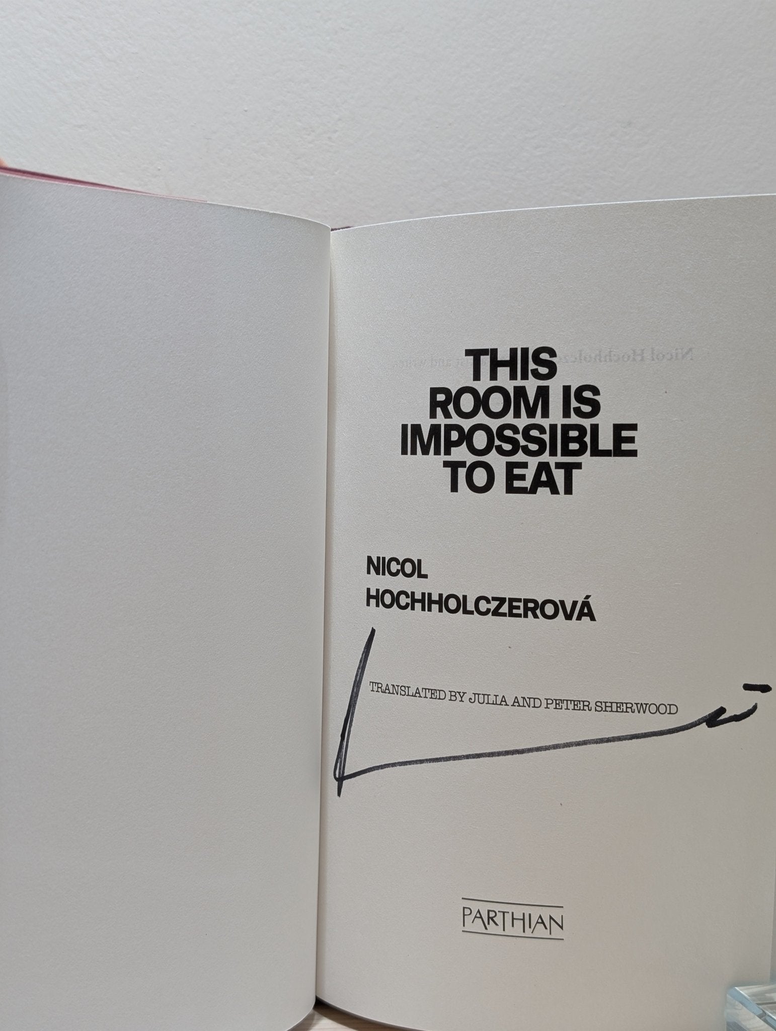 This Room Is Impossible to Eat by Nicol Hochholczerova (Signed First Edition) - Fialta Books