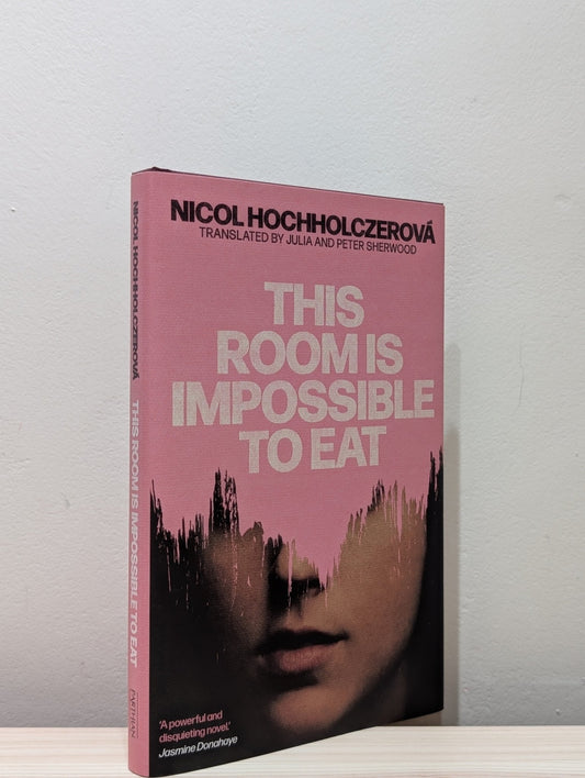 This Room Is Impossible to Eat by Nicol Hochholczerova (Signed First Edition) - Fialta Books