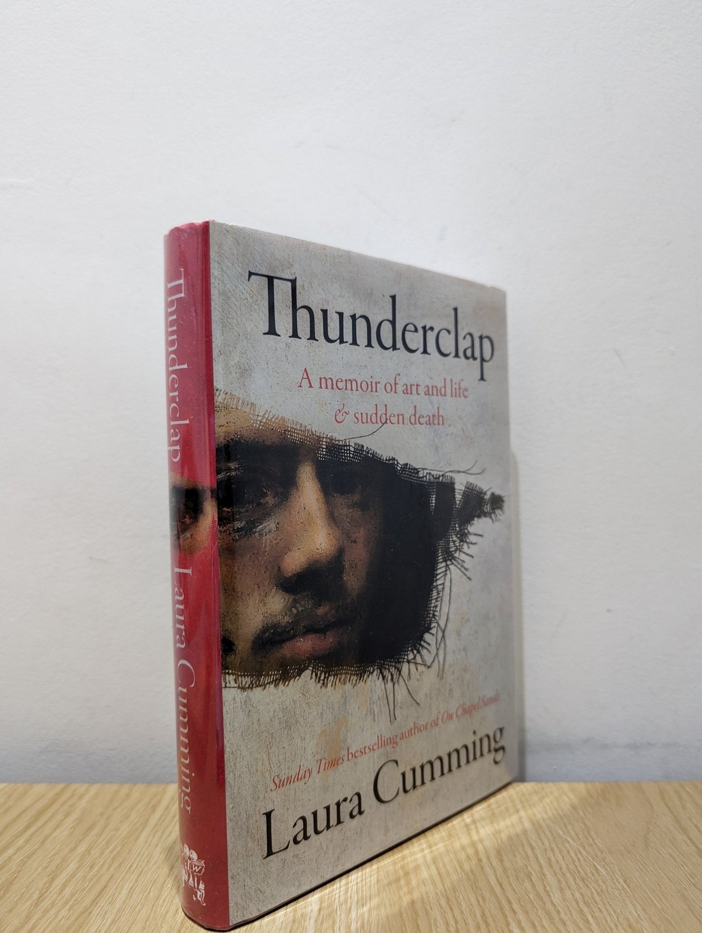 Thunderclap: A memoir of art and life & sudden death by Laura Cumming (Signed First Edition) - Fialta Books