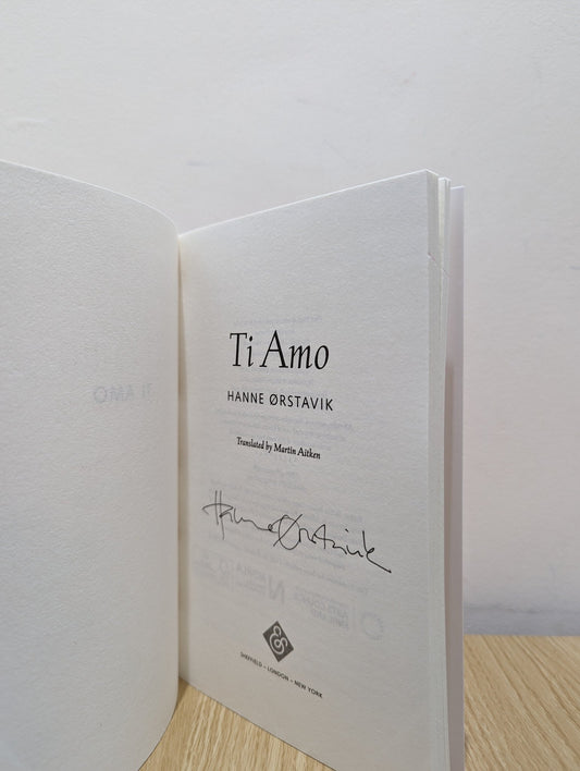 Ti Amo by Hanne Ørstavik (Signed First Edition) - Fialta Books