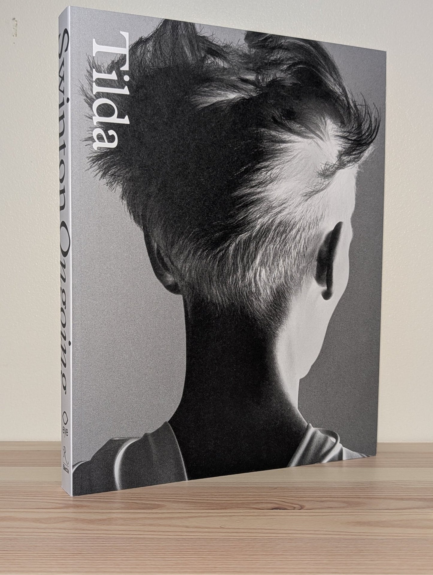 Tilda Swinton: ongoing by Tilda Swinton (Signed) - Fialta Books