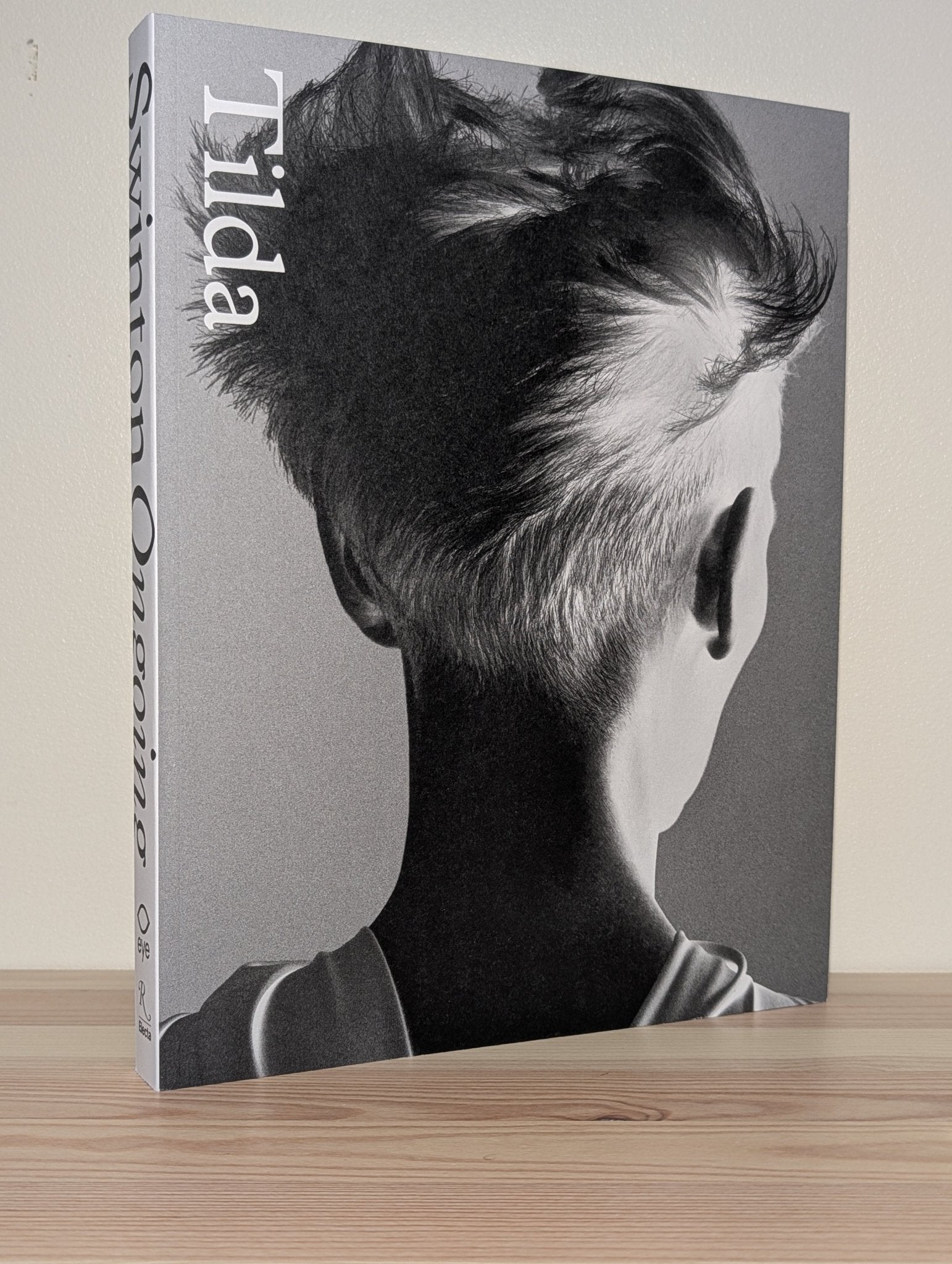 Tilda Swinton: ongoing by Tilda Swinton (Signed) - Fialta Books