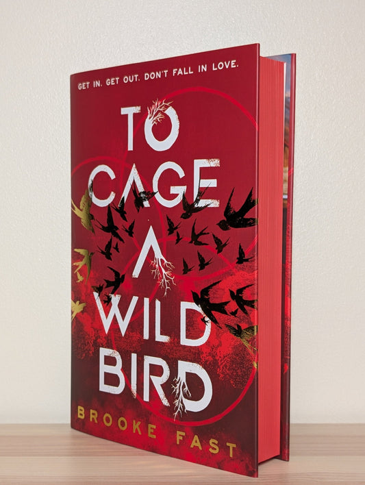 To Cage a Wild Bird by Brooke Fast (Signed First Edition with sprayed edges) - Fialta Books