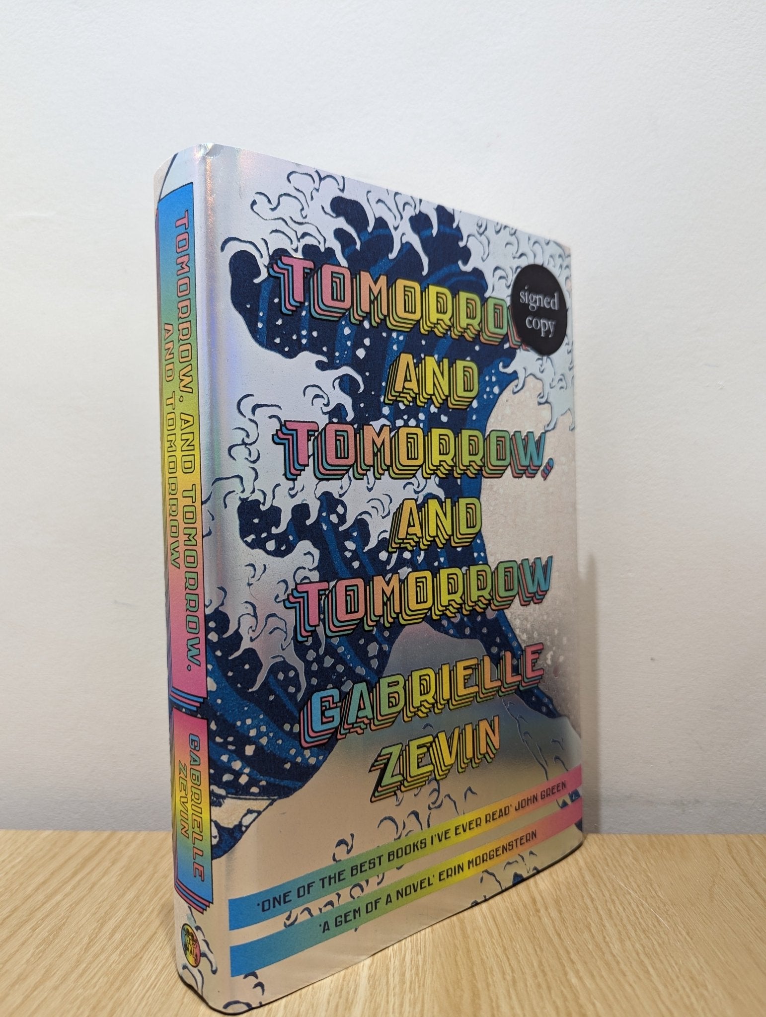 Tomorrow, and Tomorrow, and Tomorrow by Gabrielle Zevin (Signed First ...