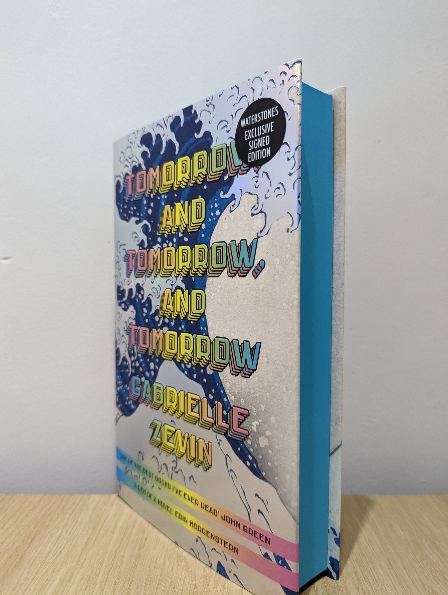 Tomorrow, and Tomorrow, and Tomorrow by Gabrielle Zevin (Signed First Edition with sprayed edges) - Fialta Books