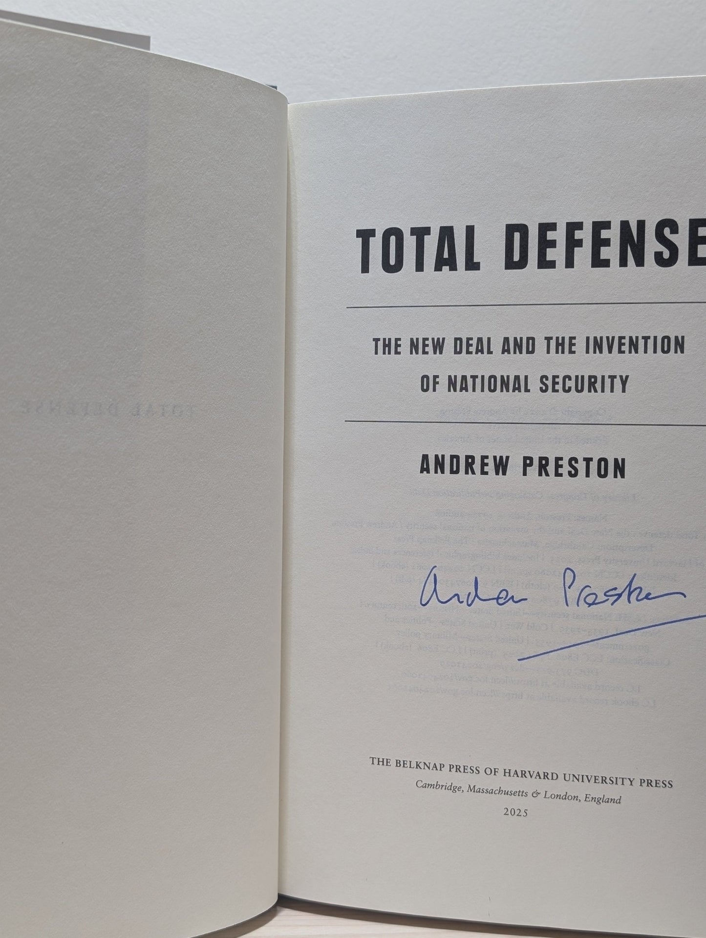Total Defense: The New Deal and the Invention of National Security by Andrew Preston (Signed First Edition) - Fialta Books