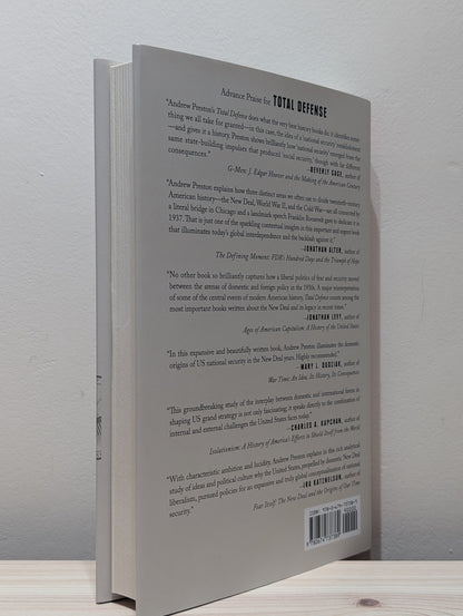 Total Defense: The New Deal and the Invention of National Security by Andrew Preston (Signed First Edition) - Fialta Books