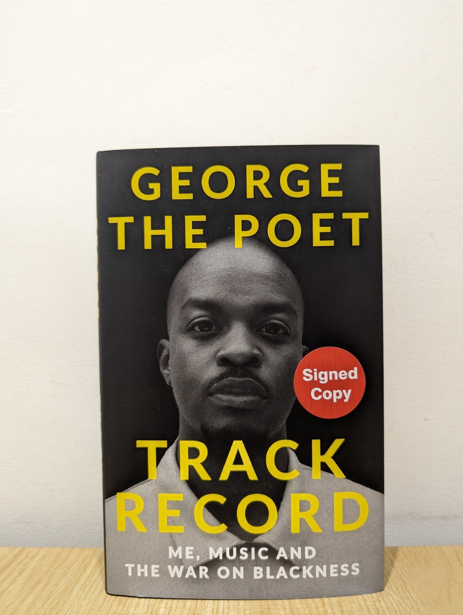 Track Record: Me, Music, and the War on Blackness by George The Poet (Signed First Edition) - Fialta Books