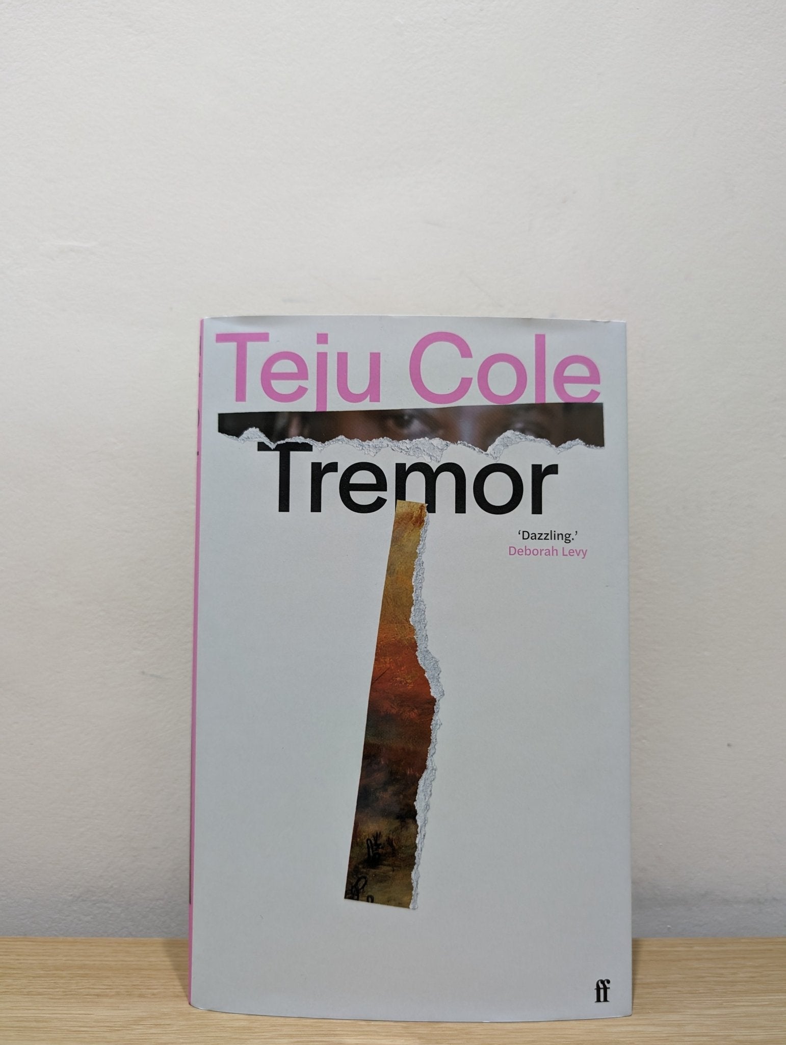 Tremor by Teju Cole (Signed First Edition) - Fialta Books