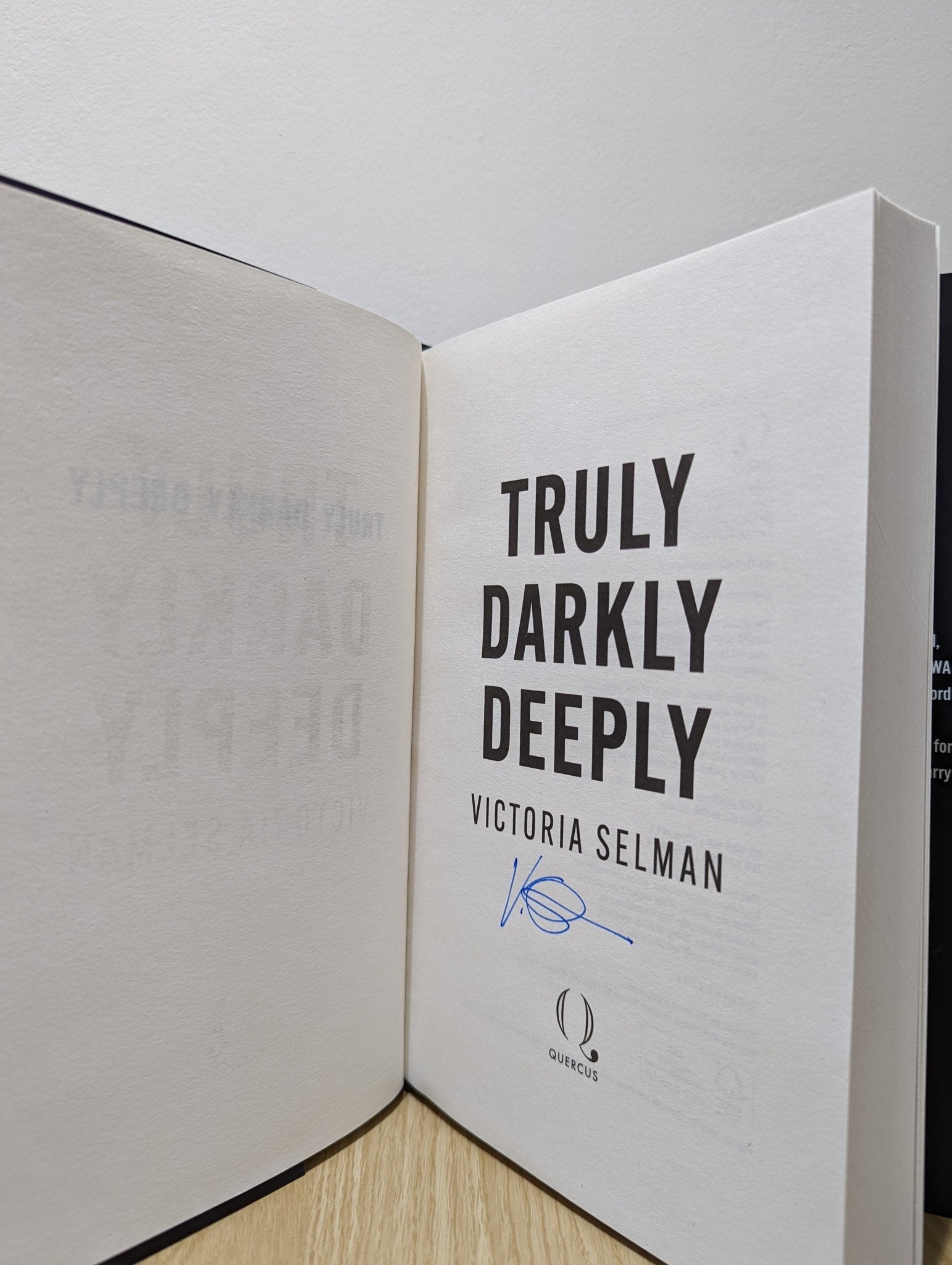 Truly, Darkly, Deeply by Victoria Selman (Signed First Edition) - Fialta Books