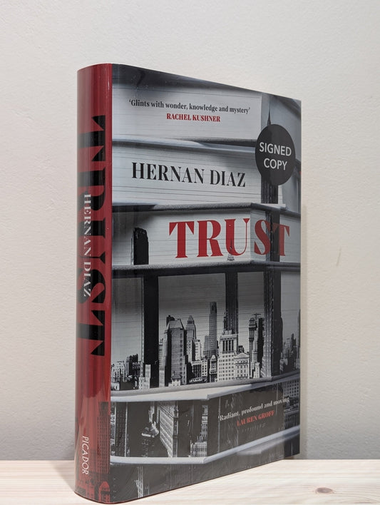 Trust by Hernan Diaz (Signed First Edition) - Fialta Books