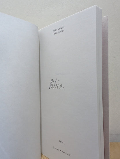 Two Hours by Alba Arikha (Signed First Edition) - Fialta Books