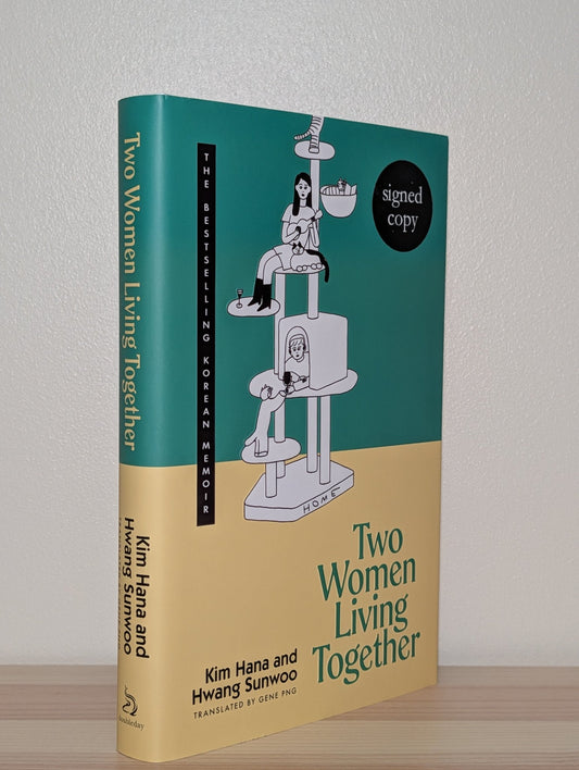 Two Women Living Together by Kim Hana Hwang Sunwoo (Double Signed First Edition) - Fialta Books