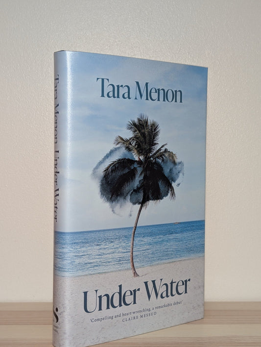 Under Water by Tara Menon (Signed Dated First Edition) - Fialta Books