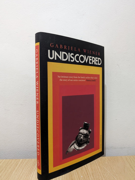 Undiscovered by Gabriela Wiener (First Edition) - Fialta Books
