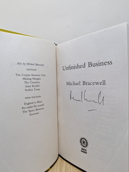 Unfinished Business by Michael Bracewell (Signed First Edition) - Fialta Books